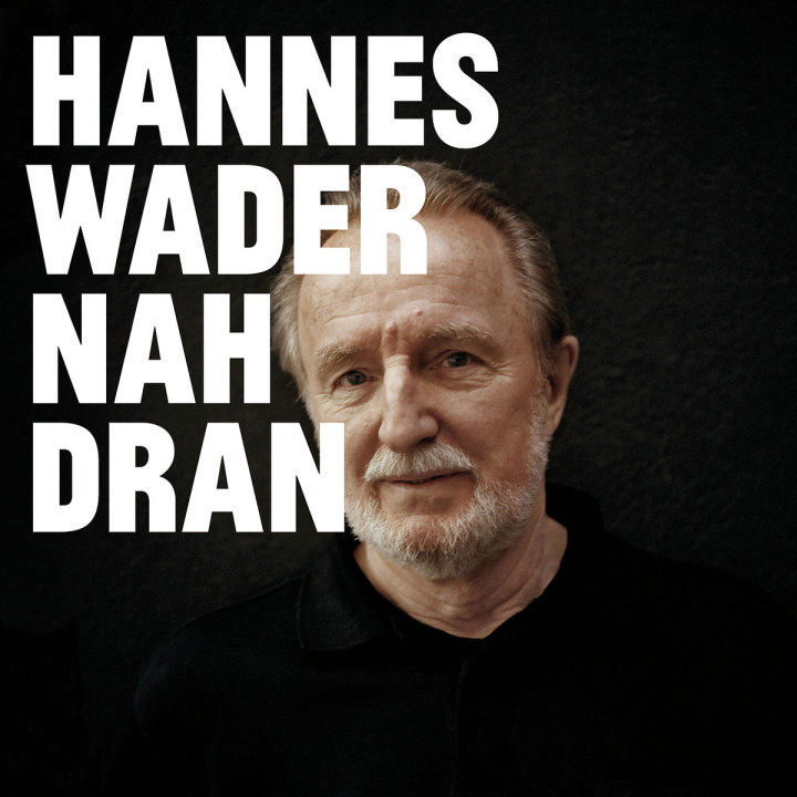 Nah dran (Deluxe Edt.): Wader,Hannes