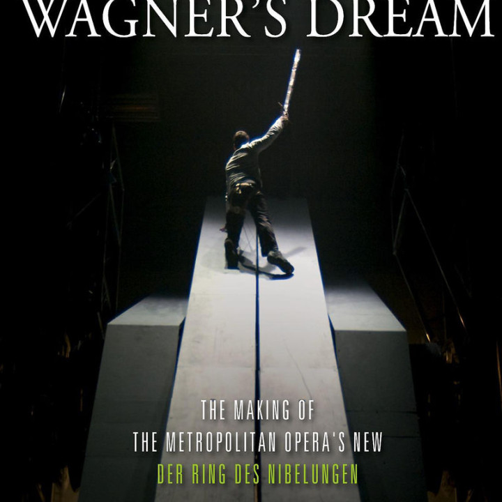 Wagner's Dream : Froemke/Terfel/Lepage