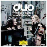 Duo: Grimaud,Helene/Gabetta,Sol