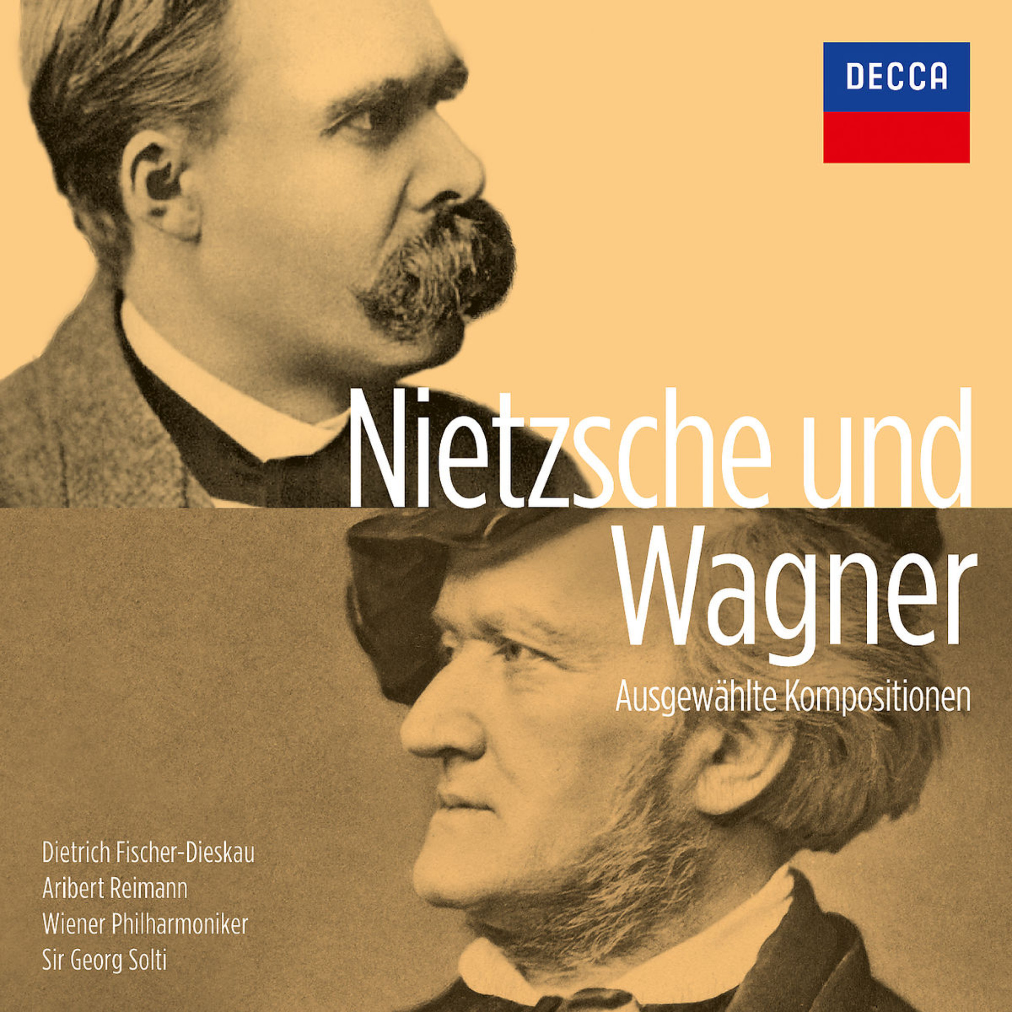 Wagner und Nietzsche - ausgewählte Kompositionen: Solti/Fischer-Dieskau/WP/Reimann/Budde