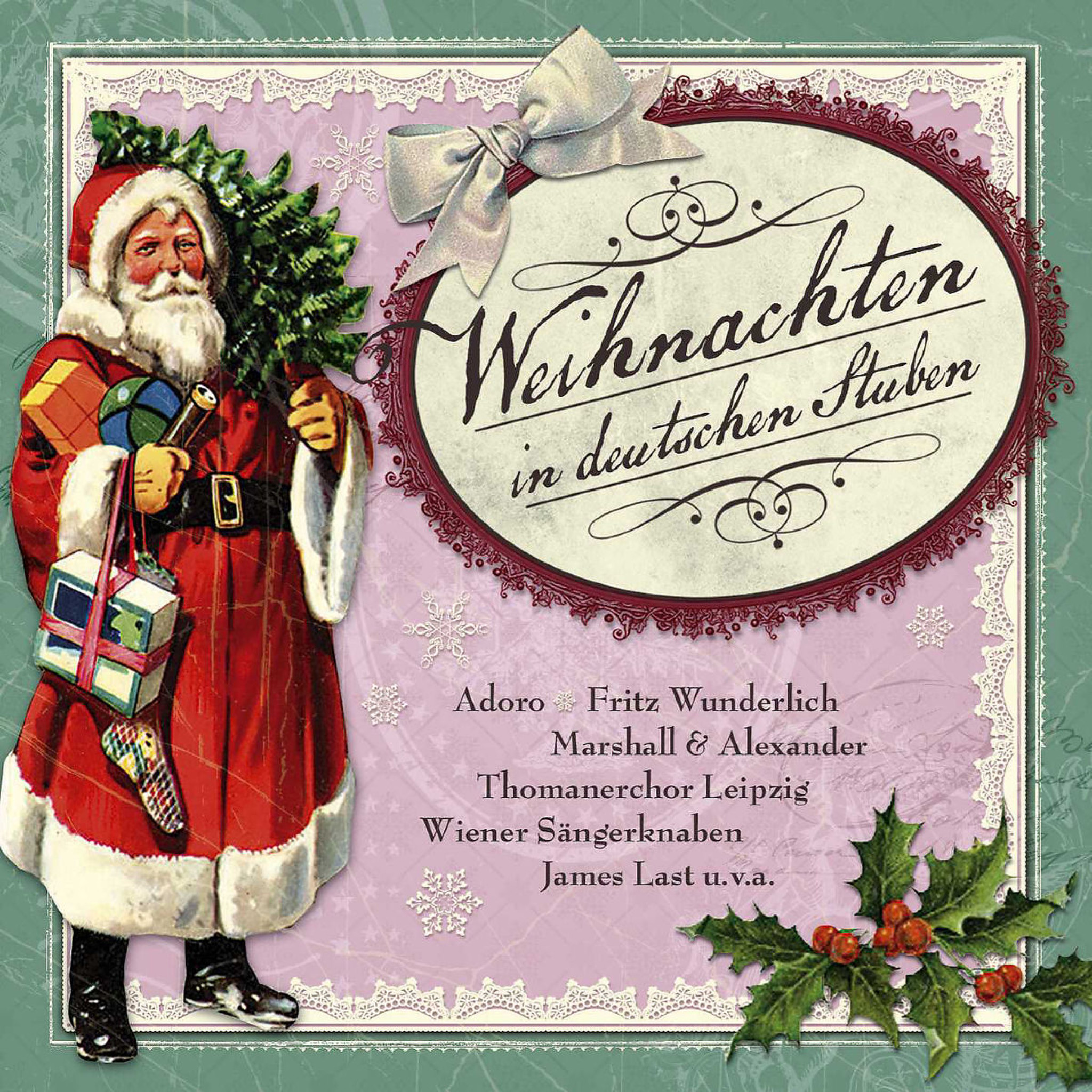 Weihnachten in deutschen Stuben : Adoro/Wunderlich/Mouskouri/Fischer-Dieskau/Otter/+