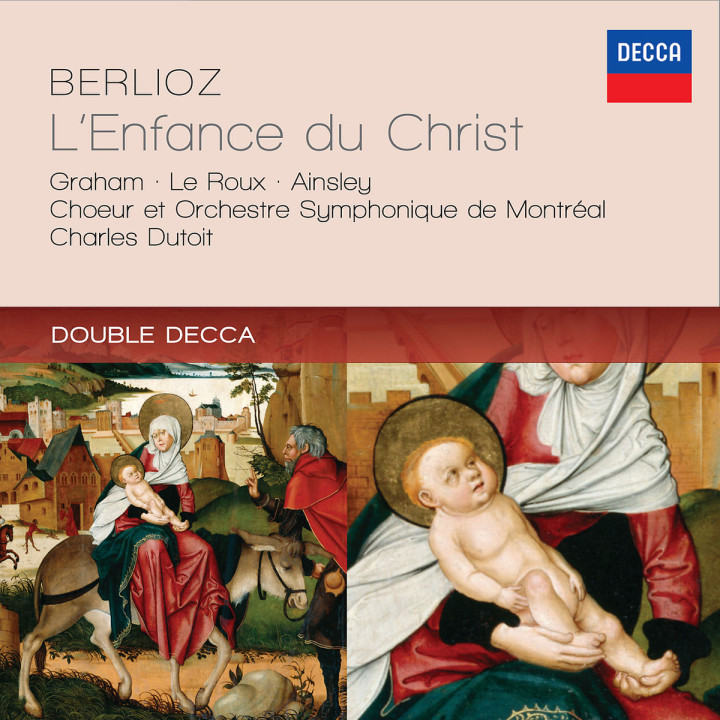 Berlioz: L'Enfance du Christ