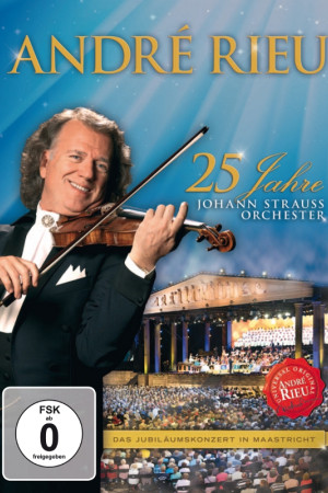 Andre rieu 25 jahre johann strauss