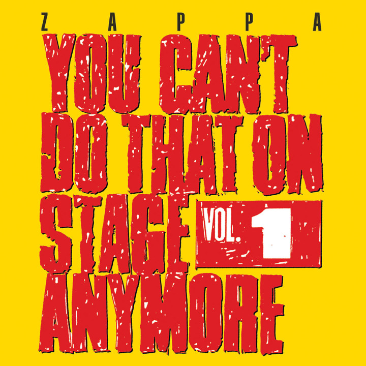 You Can't Do That On Stage Anymore, Vol. 1: Zappa,Frank