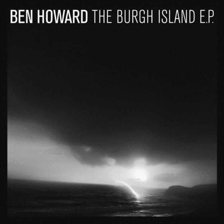 Ben Howard Burgh Island EP