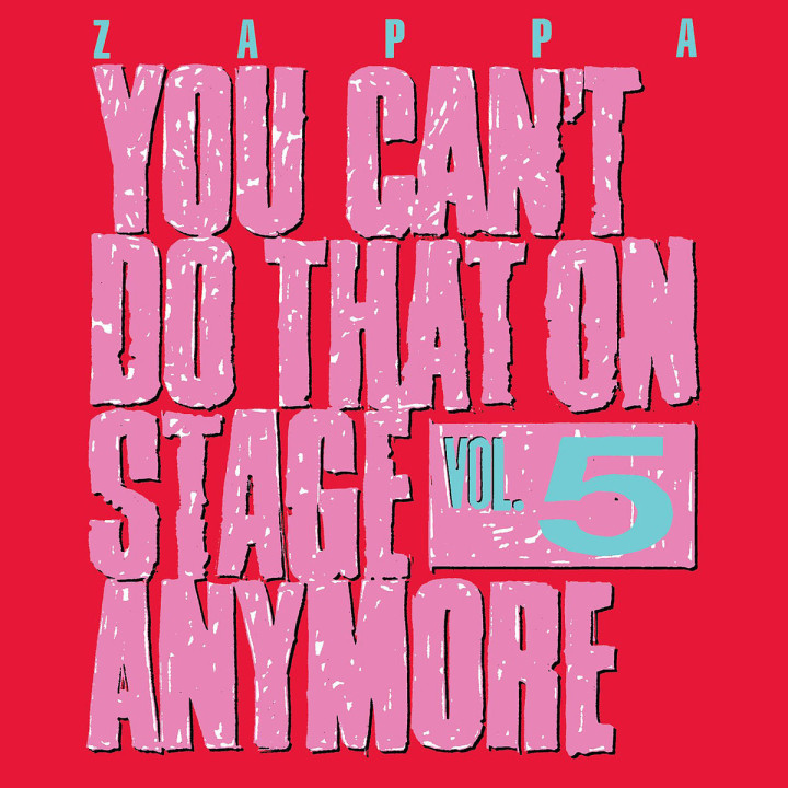 You Can't Do That On Stage Anymore, Vol. 5