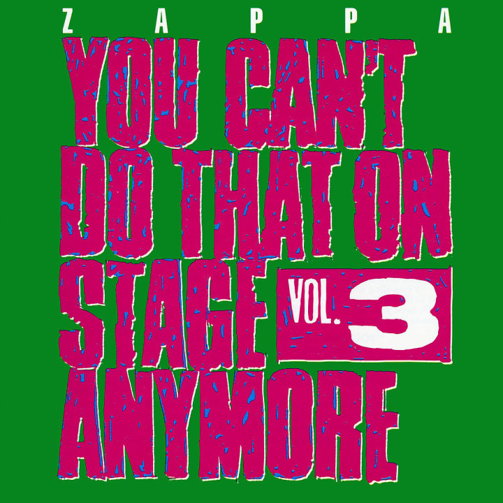 You Can't Do That On Stage Anymore, Vol. 3