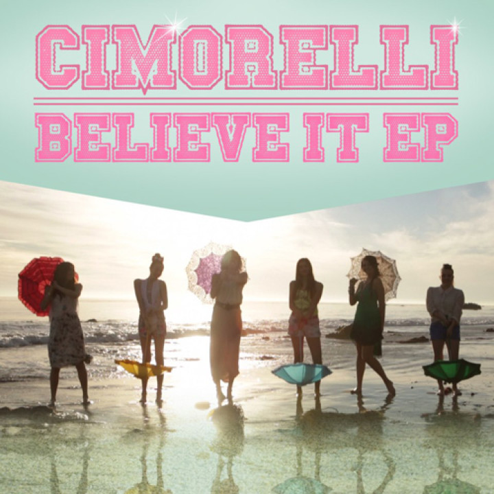 Cimorelli - "Believe It" EP Cover