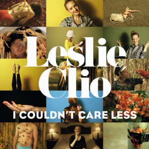 Leslie Clio I Couldn't Care Less