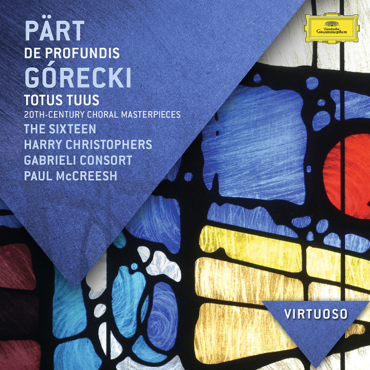 Pärt: De Profundis; Górecki: Totus Tuus - 20th Century Choral Masterpieces