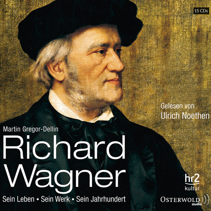 Martin Gregor-Dellin: Richard Wagner