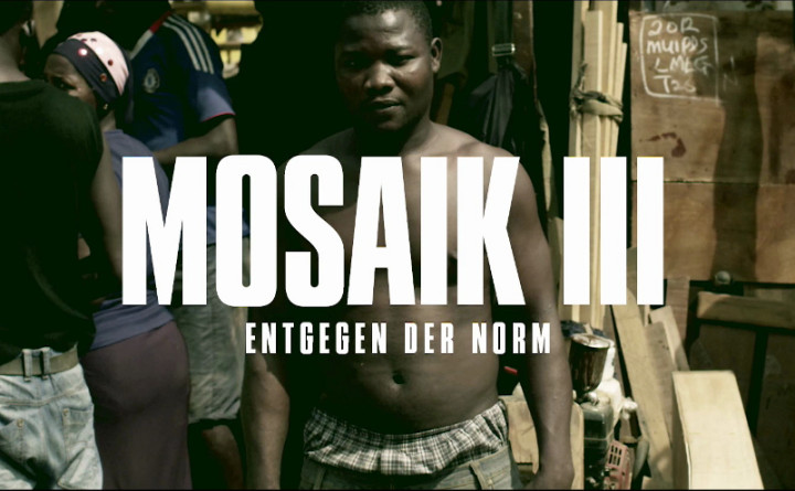 Mosaik III (Entgegen der Norm)