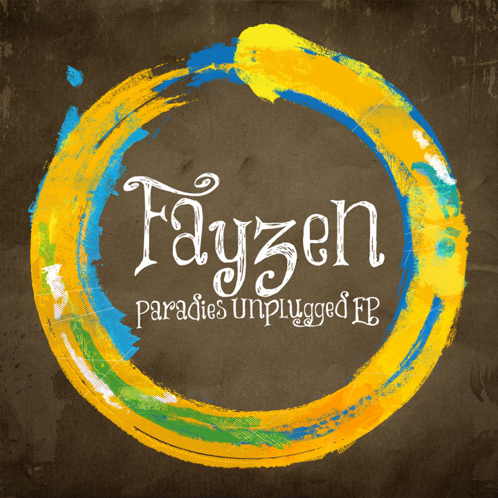 Fayzen Paradies Unplugged EP