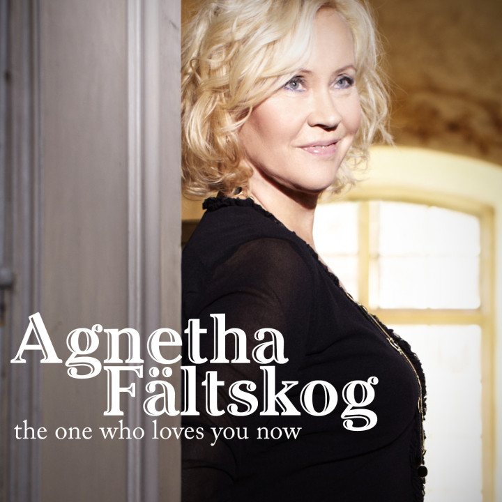 Agnetha Fältskog Cover The One Who Loves You Now