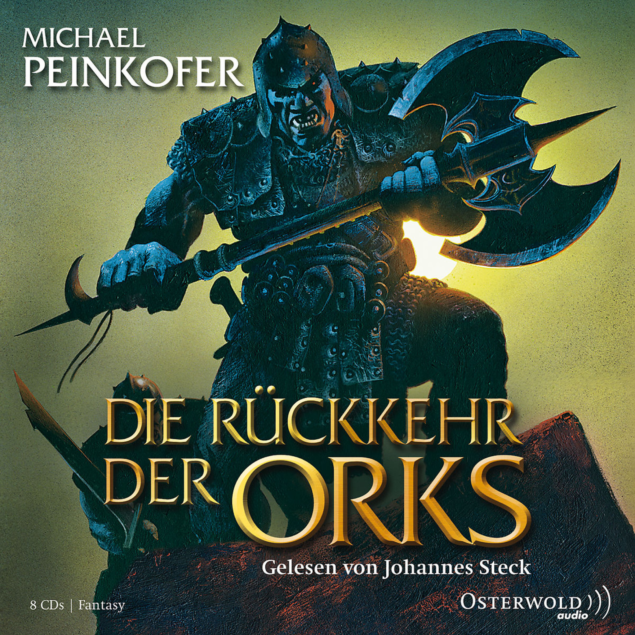 Michael Peinkofer: Die Rückkehr der Orks: Steck,Johannes