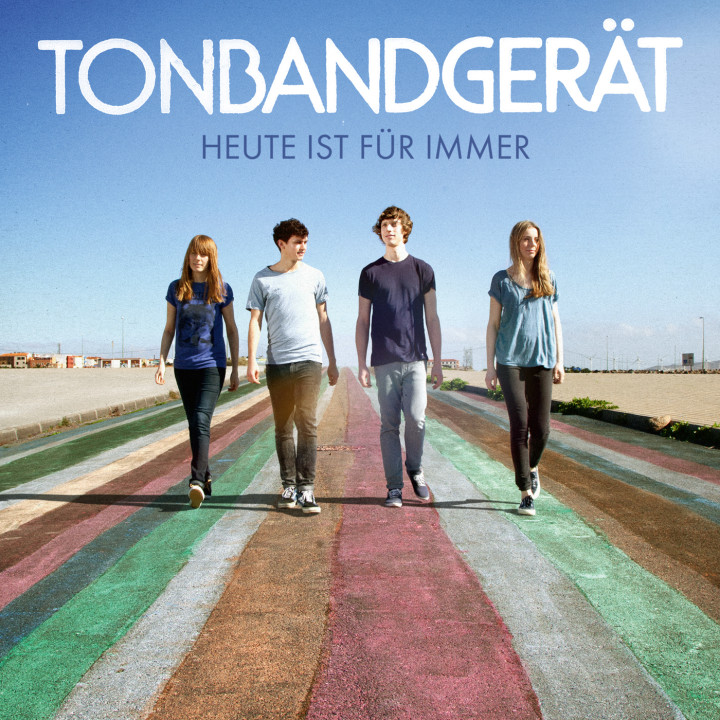 Tonbandgerät - Heute Ist Für Immer