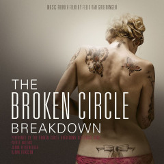 The Broken Circle Breakdown (Original Motion Picture Soundtrack)