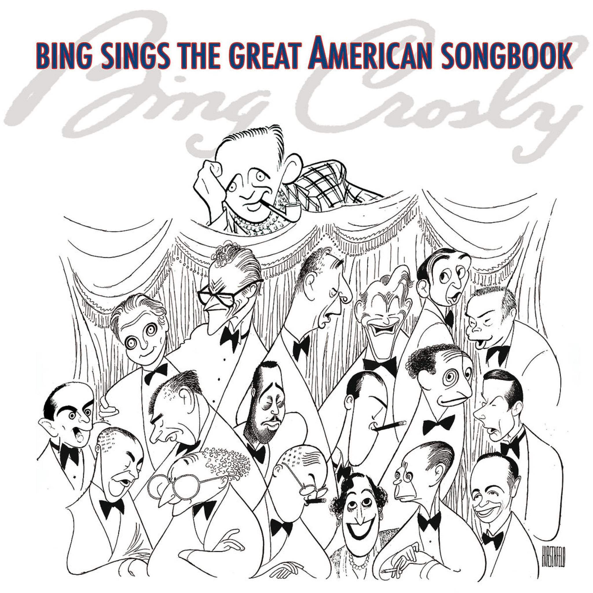 Bing Sings The Great American Songbook