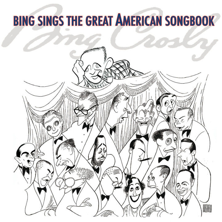 Bing Sings The Great American Songbook