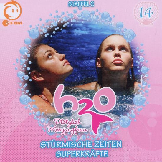 Vol.14! Stürmische Zeiten/Superkräfte: H2O - Plötzlich Meerjungfrau
