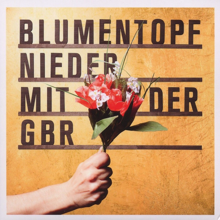 Nieder Mit Der GBR (Deluxe Edition): Blumentopf