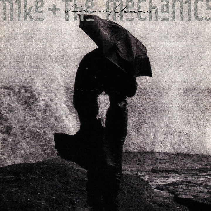 Living Years: Mike & The Mechanics