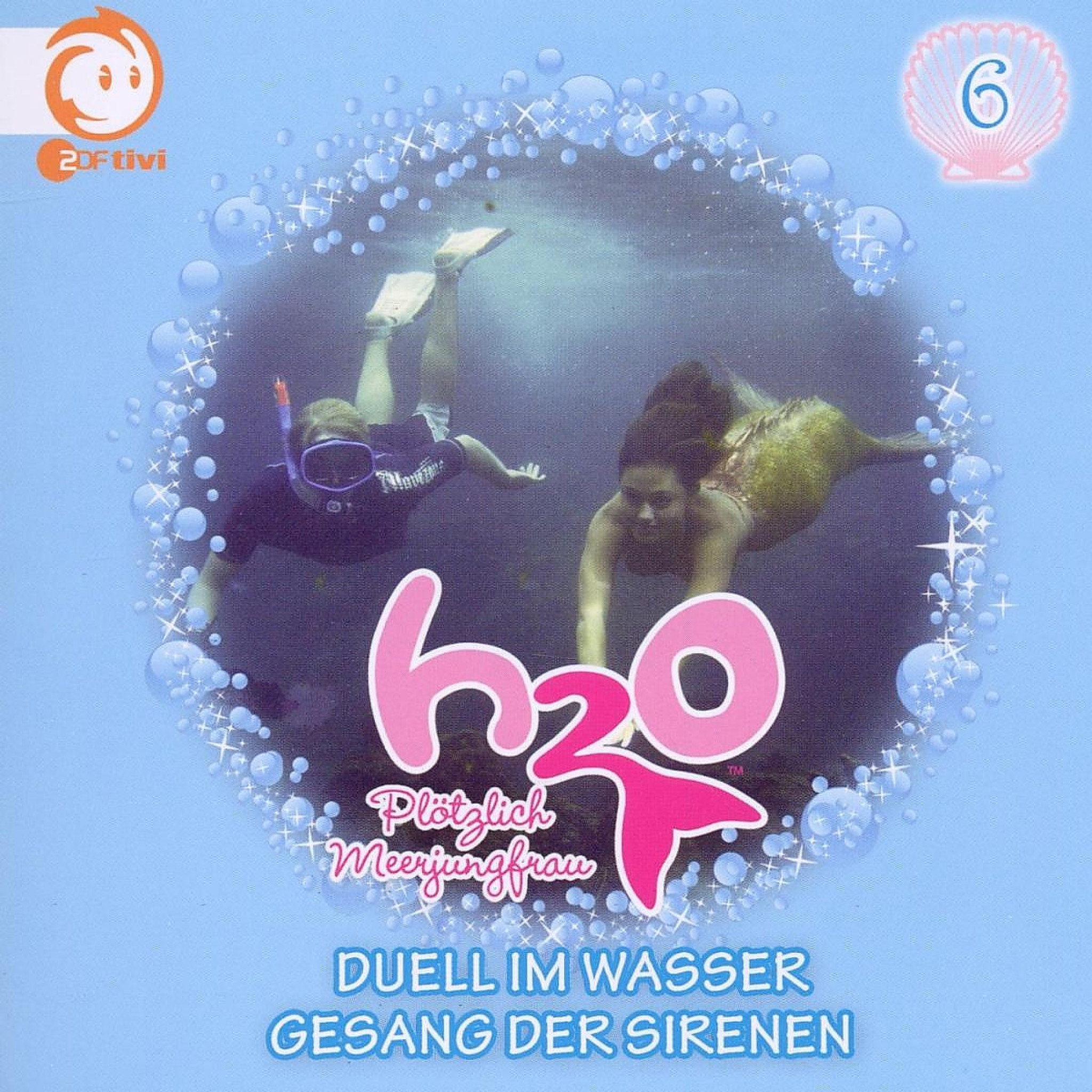 Vol.6! Duell Im Wasser/Gesang Der Sirenen: H2O - Plötzlich Meerjungfrau!