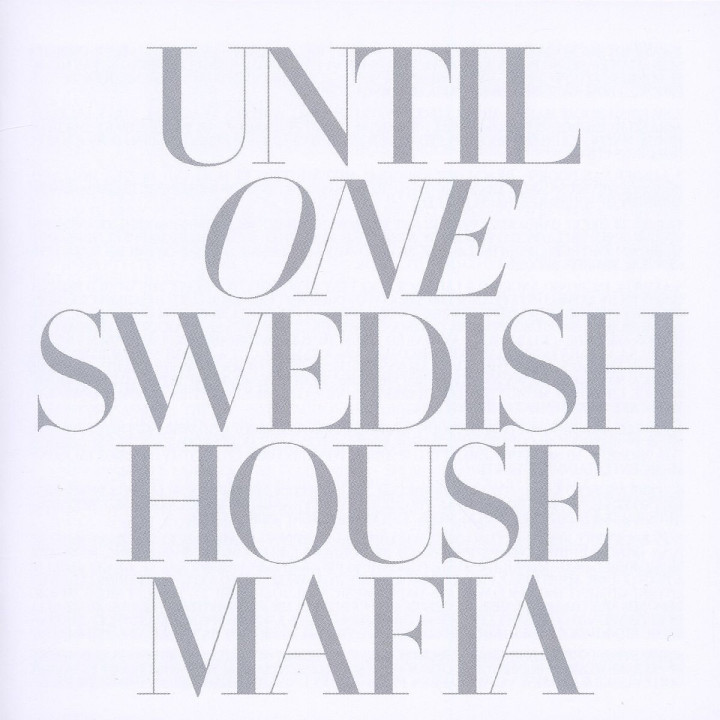 Until One: Swedish House Mafia