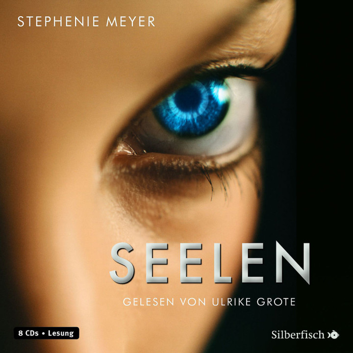 Stephenie Meyer: Seelen (Hörbuch zum Film): Grote,Ulrike