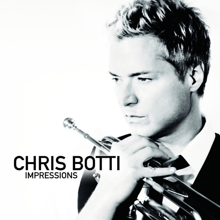 Chris Botti: Impressions