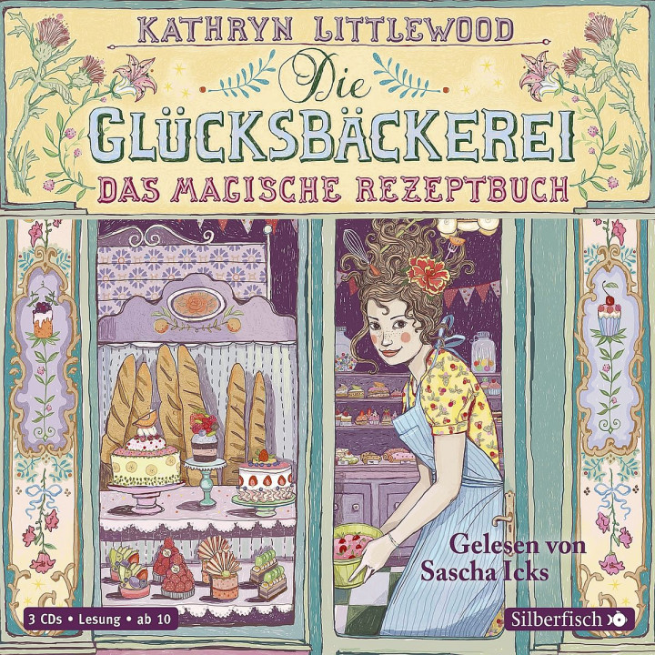 Kathryn Littlewood: Die Glücksbäckerei (Bd. 1): Icks,Sascha