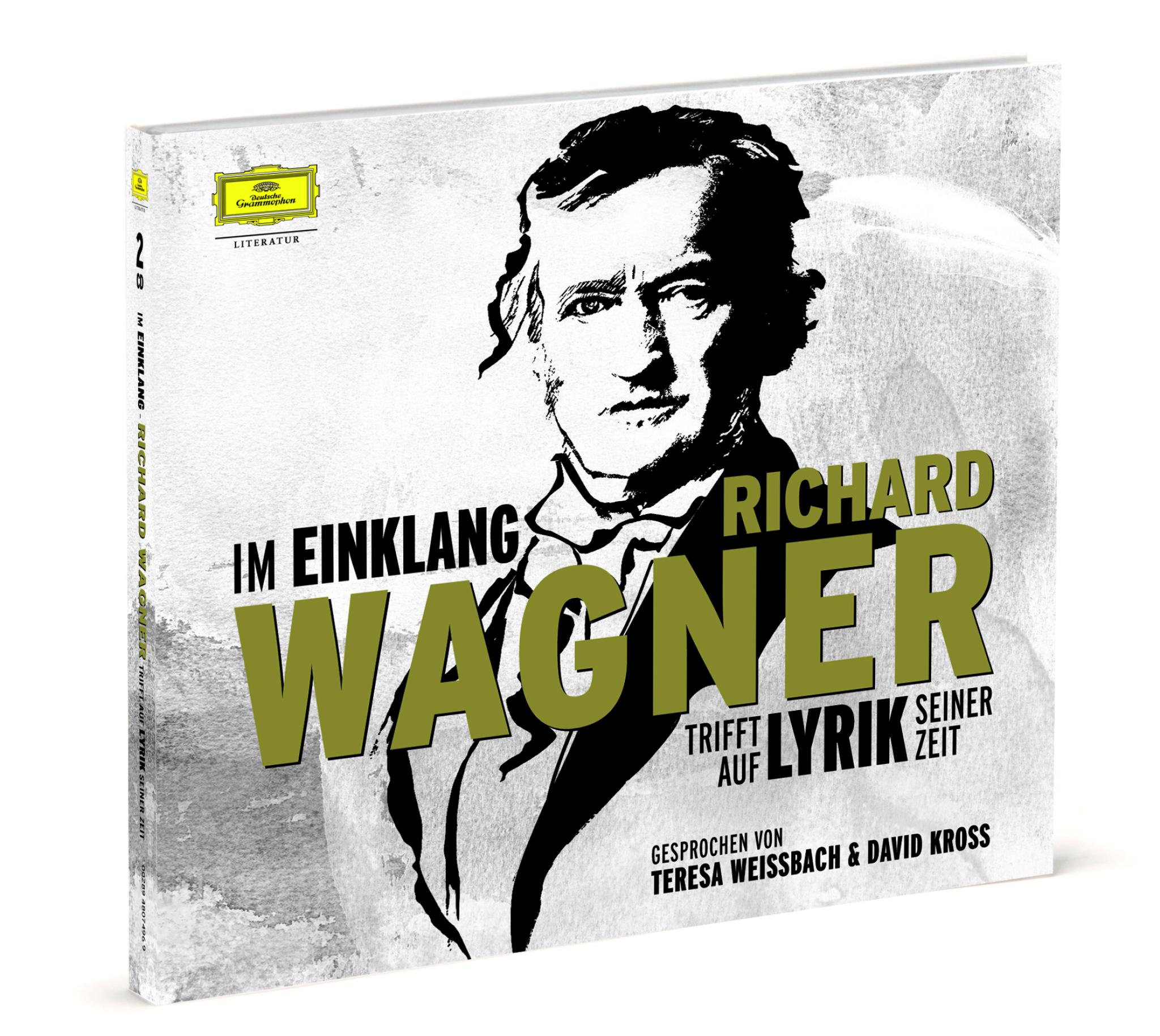 Im Einklang - Richard Wagner trifft auf Lyrik seiner Zeit