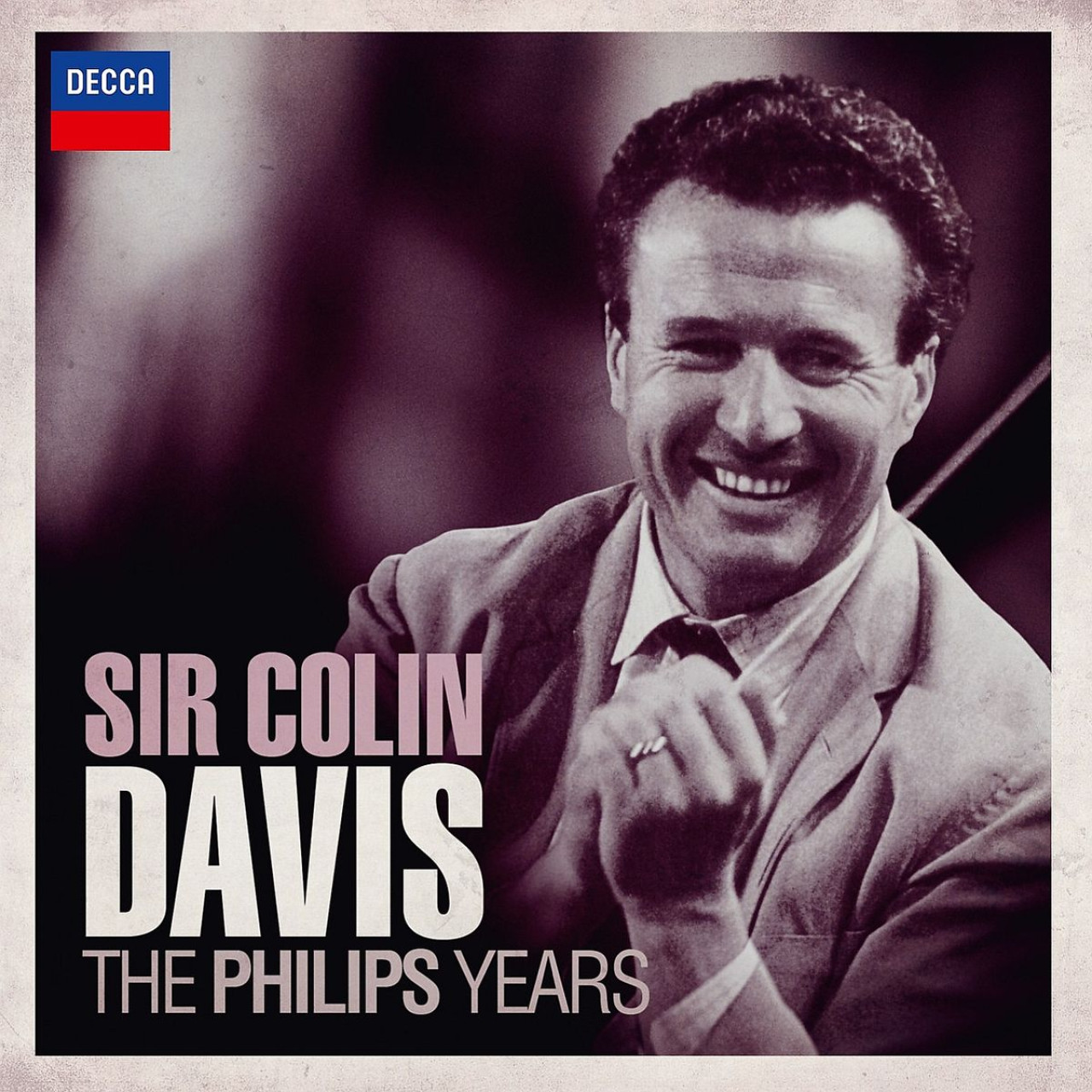 SIR COLIN DAVIS / THE PHILIPS YEARS | Decca Classics