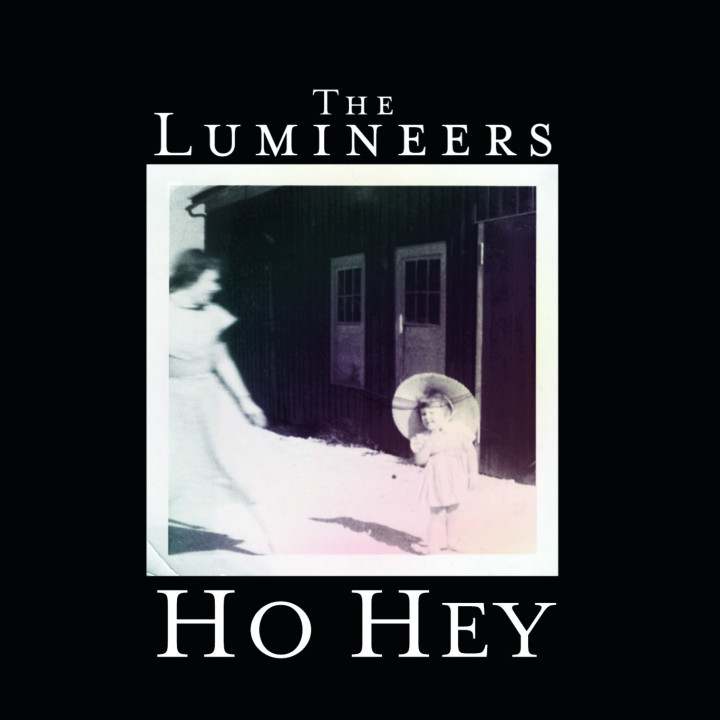 Ho Hey von The Lumineers