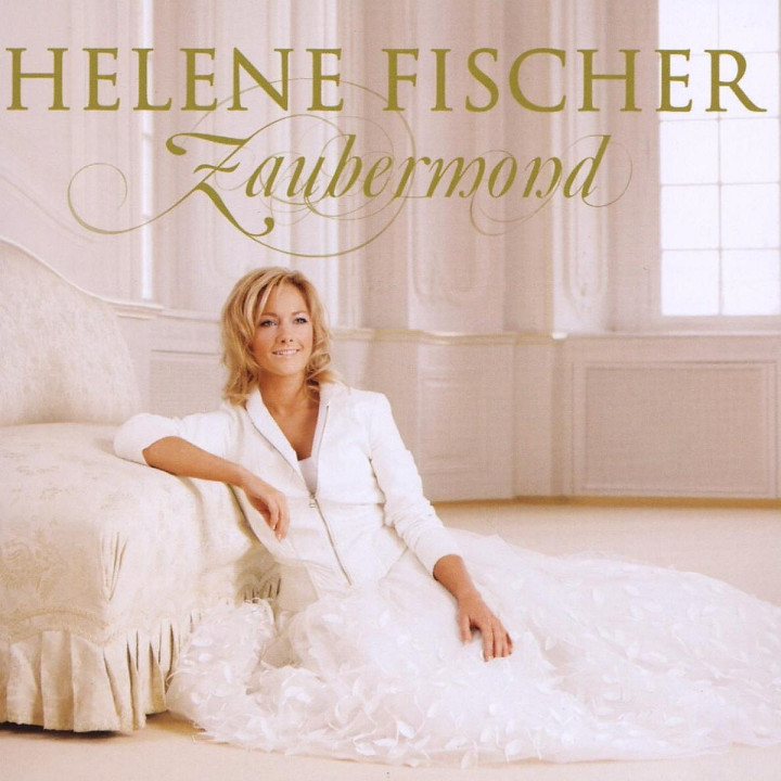 Zaubermond - Helene Fischer