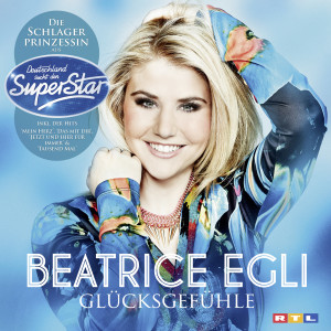 Beatrice Egli Glücksgefühle Cover