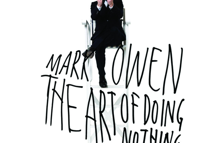 The Art Of Doing Nothing Cover Mark Owen