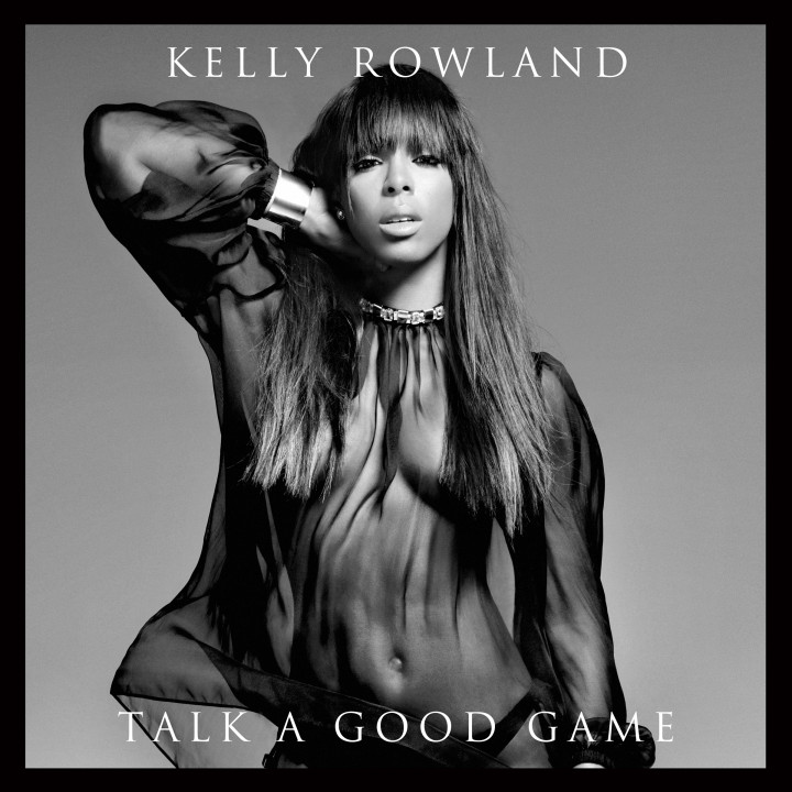 Kelly Rowland Talk A Good Game