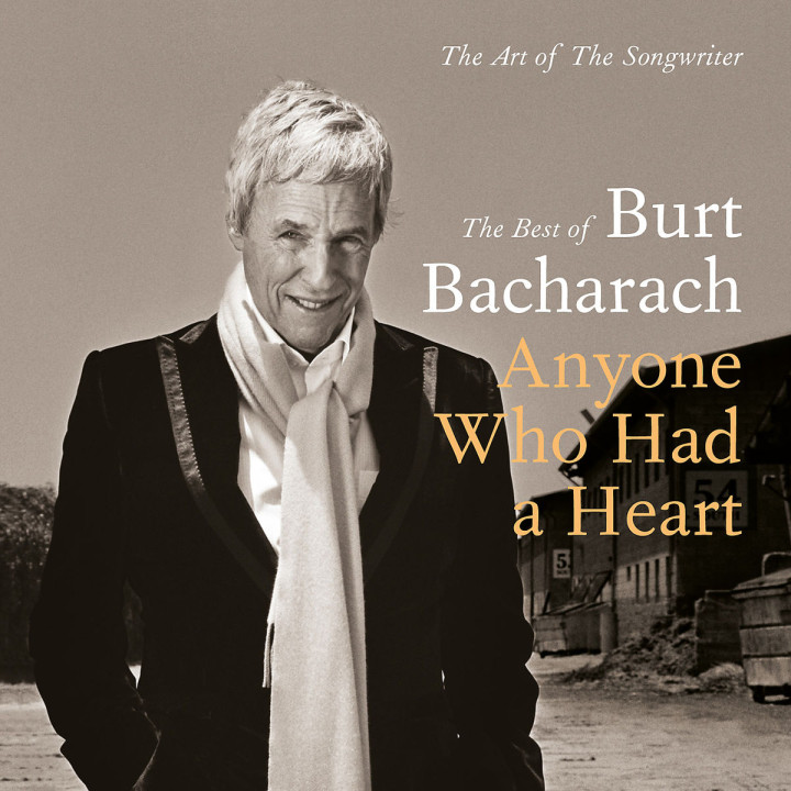 Burt Bacharach: Anyone Who Had A Heart - The Art Of The Songwriter