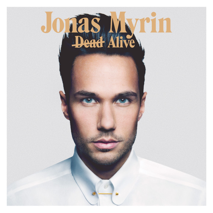 Jonas Myrin Dead Alive Cover