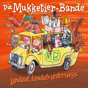 Landauf, landab unterwegs: Mukketier-Bande, Die