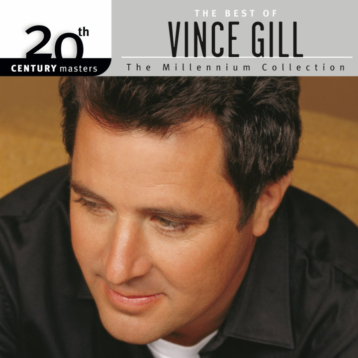 The Best Of Vince Gill Millenium Collection