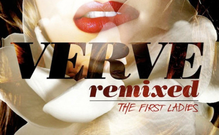 "Verve Remixed: The First Ladies"