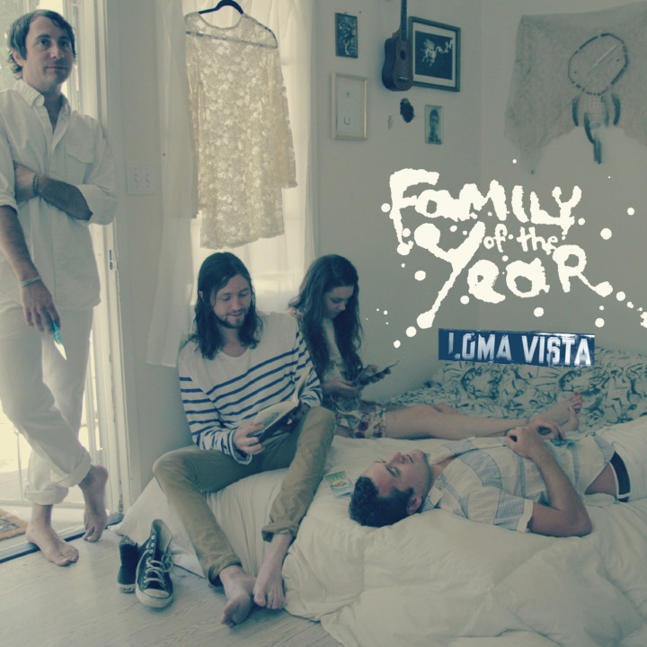 Family Of The Year - Loma Vista