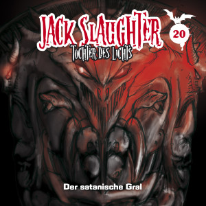 Jack Slaughter - Folge 20 - Der satanische Gral