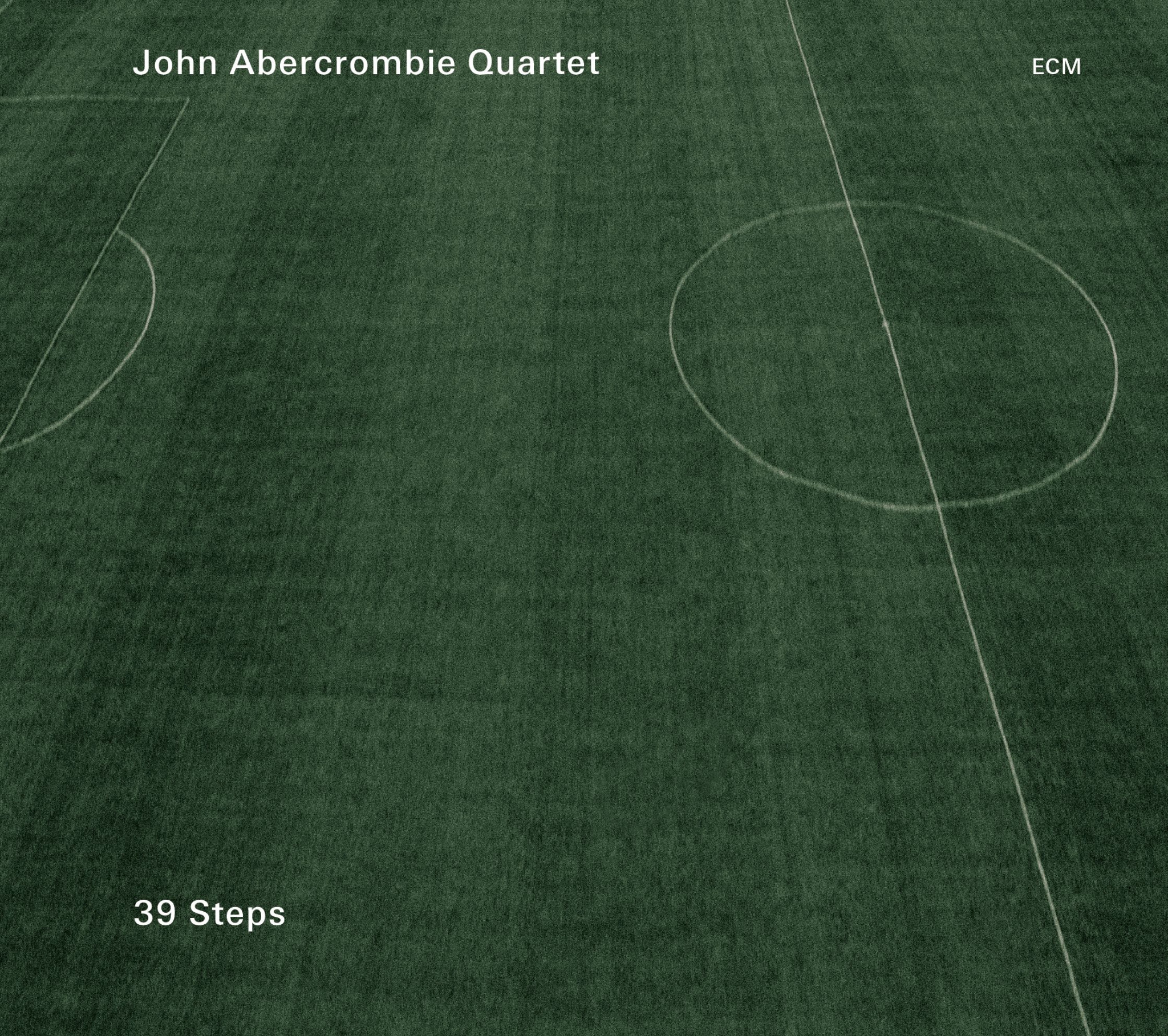 Abercrombie Quartet, 39 Steps