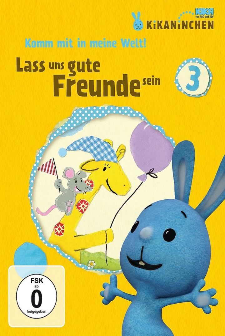 Lass uns gute Freunde sein - KiKANiNCHEN-DVD 3: Kikaninchen, Christian & Jule