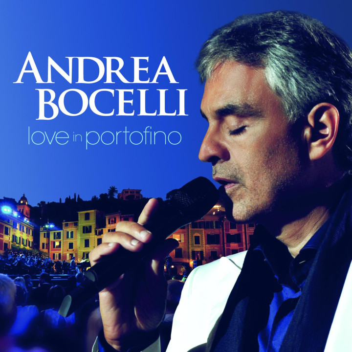 Andrea Bocelli – Love in Portefino