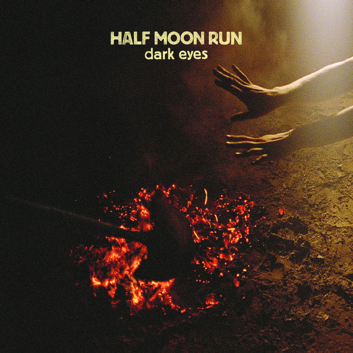 Dark Eyes: Half Moon Run