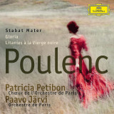 Poulenc: Stabat Mater, Gloria, Litanies a la Vierge noire